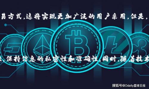 加密货币钱包地址的通用性是一个复杂而重要的话题，涉及到加密货币的基本概念和使用规则。下面，我将详细探讨这一问题。

### 什么是加密货币钱包地址？

加密货币钱包地址的定义
加密货币钱包地址可以被视为一位用户在虚拟货币世界中的“住址”。想象你在繁华的都市中，拥有一个独特的房屋编号，任何人只需知道这个编号，就能找到你并向你发送信件。同样，加密货币钱包地址是由一串字母和数字组成的字符，通常以“0x”开头（以太坊）或以“1”、“3”开头（比特币）。

地址的生成与安全性
每一个加密货币钱包都有其独特的地址，这些地址是通过复杂的加密算法生成的。这里的“复杂”意味着，地址的生成和设计充分考虑到了用户安全，确保每个人都拥有唯一的身份。在加密货币网络中，使用一个已知的地址可以安全地接收资金，而不需要透露个人信息。

### 钱包地址是否通用？

通用性与多样性
虽然加密货币的钱包地址在技术上是“通用”的，指的是它们可以被用来接收同一种虚拟货币，但不同的加密货币有不同的地址格式。例如，比特币地址与以太坊地址是完全不同的，你不能将比特币发送到以太坊地址，也不能将以太坊发送到比特币地址。每种加密货币都有独特的交易规则和协议，所以在这方面，它们并不是通用的。

跨链技术的崛起
为了弥补这一限制，跨链技术正逐渐崭露头角。想象一座桥梁，连接两座孤立的岛屿。通过这座桥，两个不同的生态可以互相交流。将来，可能会有更加高效和安全的方式来实现不同区块链之间的价值转移，但目前这种技术还处于发展阶段。

### 钱包地址的私密性与安全性

保护个人隐私的重要性
不仅仅是地址的唯一性，加密货币的另一个核心概念是隐私。钱包地址虽然公开，但它们与用户的身份没有直接联系。这就像晨雾中的老桥，虽可见却让人无法辨认桥下过路的人。用户可以在不暴露自己身份的情况下进行交易，保证了一定的私密性。

保护钱包安全的措施
为了保护钱包地址不被滥用，用户需要采取一系列安全措施。例如，使用强密码、启用多重验证、定期备份钱包等，这些都如同加固桥梁的支撑，确保其稳固安全。此外，存储私钥也是至关重要的，因为私钥相当于你钱包的“钥匙”，失去私钥等同于失去了一切。如果你的“钥匙”被窃取，攻击者可以轻松访问和转移你的资产。

### 常见问题总结

常见错误与注意事项
在使用加密货币钱包时，许多用户常常会犯一些错误。例如，发送虚拟货币时没有仔细核对地址，结果导致资金丢失。在这种情况下，资金就像是一只自由翱翔的鸟，无法再被找回。因此，在进行每一次交易时，确保地址无误是至关重要的。

获取更多信息与支持
面对加密货币这个复杂的世界，了解各种钱包地址的特点和使用规则十分必要。通过参加社区讨论、参考互联网上的教程或向专业人士咨询，可以帮助用户更好地掌握相关知识，减少潜在的风险。

### 未来展望

加密货币钱包的未来
随着区块链技术的发展，未来的加密货币钱包将会越来越智能化。或许在不久的将来，我们可以看到更加用户友好的钱包界面和更加安全的交易方式，这将实现更加广泛的用户采用。但是，不管技术如何发展，用户的安全意识和责任感依旧是保护自身资产的重要 Armor。

### 结语

终极思考
总而言之，加密货币钱包地址在某种程度上是通用的，但在不同的加密货币之间并不相互兼容。用户在使用加密货币时，必须重视地址的安全性，保持信息的私密性和准确性。同时，随着技术的逐渐成熟，我们也期待着更加便利和安全的加密货币生态系统的建立。

希望以上内容能对你理解加密货币钱包地址的通用性及其相关问题提供有价值的参考。