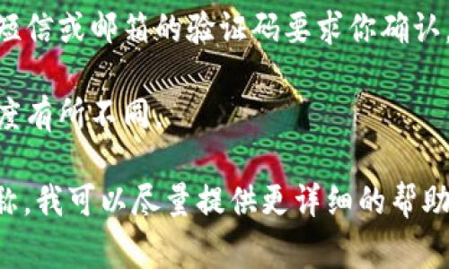 提币的地址通常是在你所使用的加密货币钱包或交易平台中找到的。具体步骤如下：

1. **登录钱包或交易平台**：首先，使用你的账户信息登录到你所使用的加密货币钱包或交易平台。

2. **找到钱包地址**：在钱包的主页，通常会有一个“收款”或“钱包”选项。点击该选项后，你应该能够看到你的钱包地址。这个地址通常是由一串字母和数字组成的。

3. **提币或提现选项**：如果你在交易平台上提币，寻找“提现”或“提币”选项，然后选择你要提取的加密货币。

4. **输入提币地址**：在提现页面，你将被要求输入你的提币地址。将你在第一步中找到的钱包地址粘贴到这里，确保没有输入错误。

5. **确认信息**：再次检查提币地址、提币数量等信息的准确性，确保所有信息都正确无误。

6. **提交申请**：确认无误后，提交你的提币申请，通常会有一个短信或邮箱的验证码要求你确认。

7. **等待处理**：提交后，等待系统处理，通常会根据区块链的速度有所不同。

如果你在特定的平台上需要进一步的指导，可以提供该平台的名称，我可以尽量提供更详细的帮助。