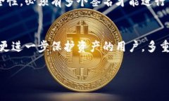 冷钱包是指一种用于加密货币存储的离线钱包，