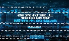 小狐狸钱包（MetaMask）是一款非常流行的加密货币