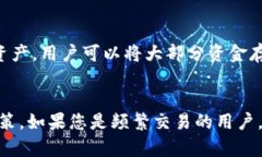 巨鲸钱包（Whale Wallet）是一款备受关注的数字货