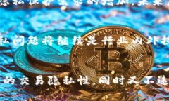 虚拟币地址的使用意义与功能让其在现代金融体