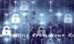 Unlock Your Ethereum: Selling from Your Cold Wallet Made Eas