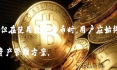 比特派（BitPie）是一款提供数字资产管理服务的