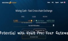 Unlock Your Crypto Potential with Upbit Pro: Your Gateway to