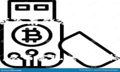 冷钱包（Cold Wallet）是指一种不与互联网直接连接